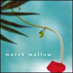 'Marsh Mallow' CD cover